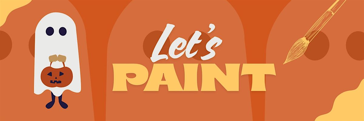 Let\u2019s Paint - Make Ready Market October 25th