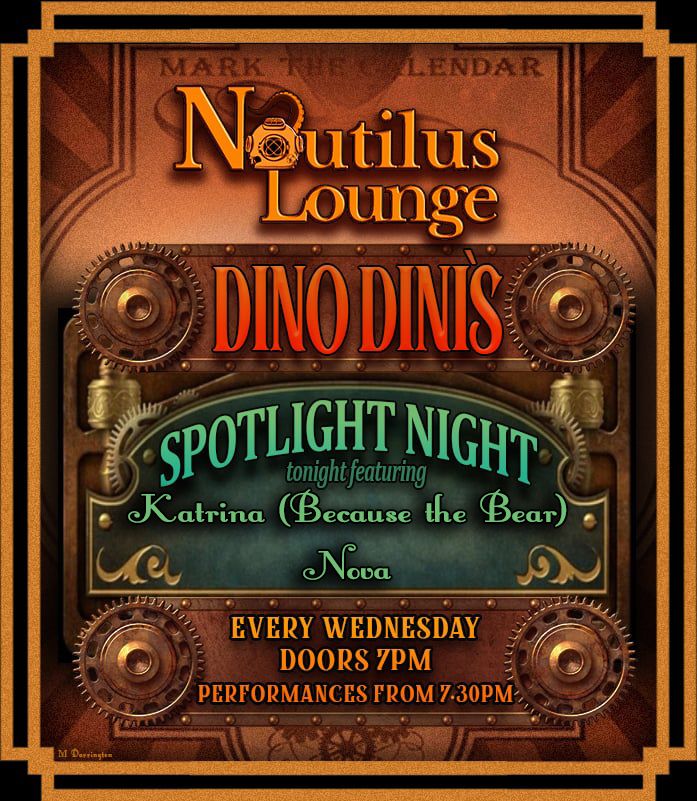 Dino Dini's Spotlight Night - with Katrina and Nova