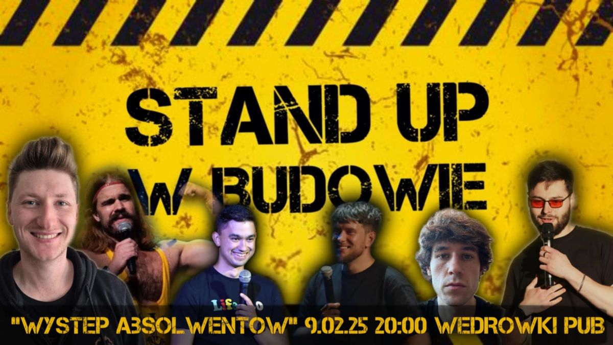 Stand-up w Budowie - Wiecz\u00f3r absolwent\u00f3w 