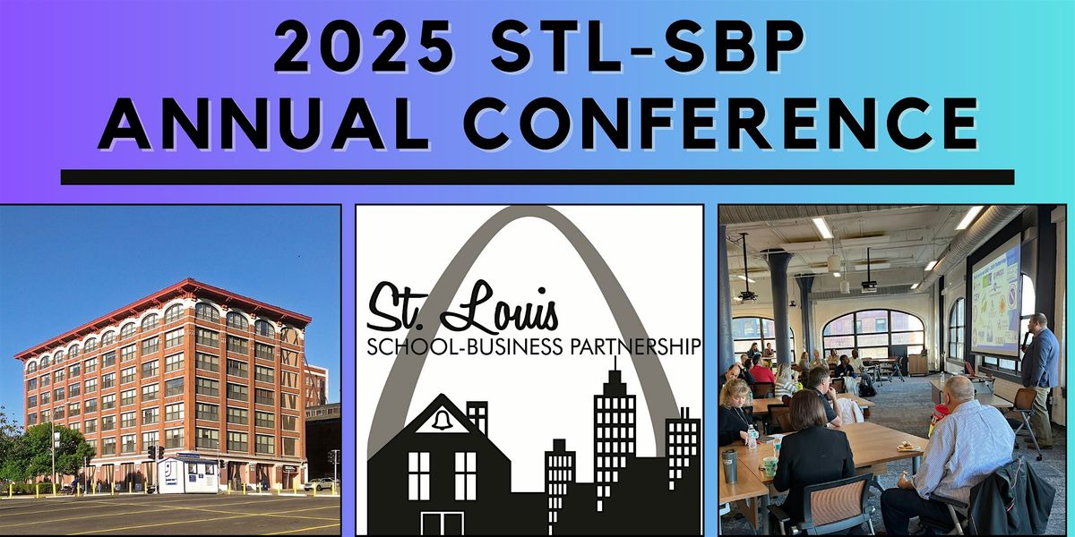 St. Louis School-Business Partnership 2025 Annual Conference