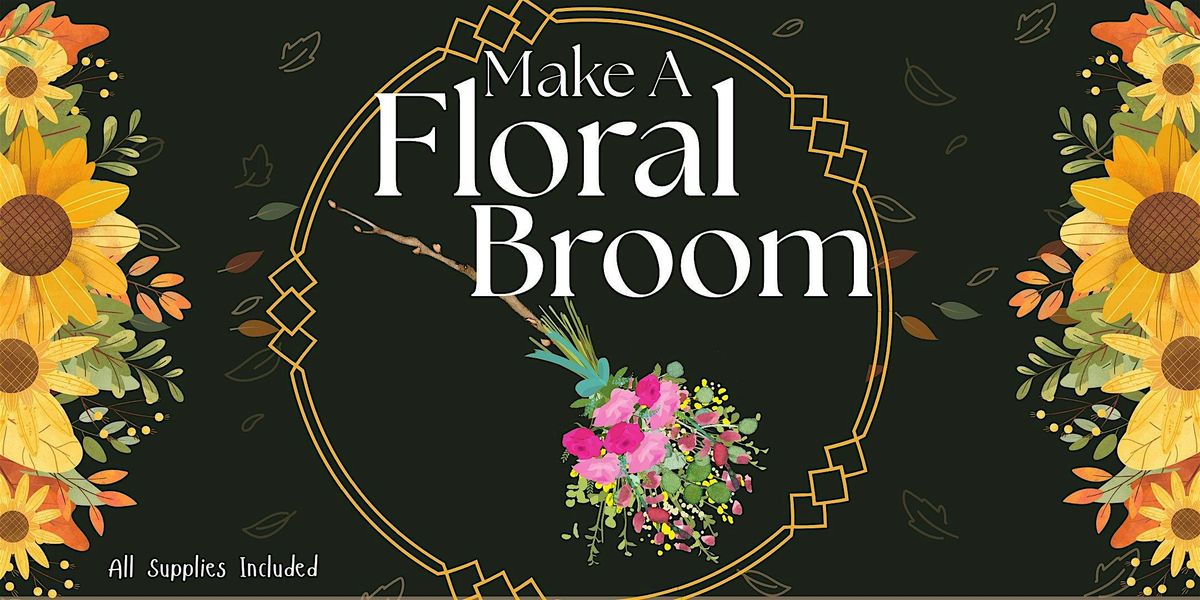 Make A Floral Broom