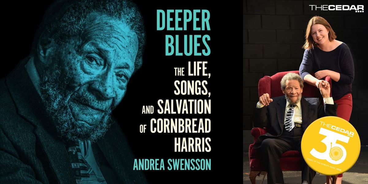 ANDREA SWENSSON\u2019s "DEEPER BLUES" f. CORNBREAD HARRIS, JIMMY JAM & Friends