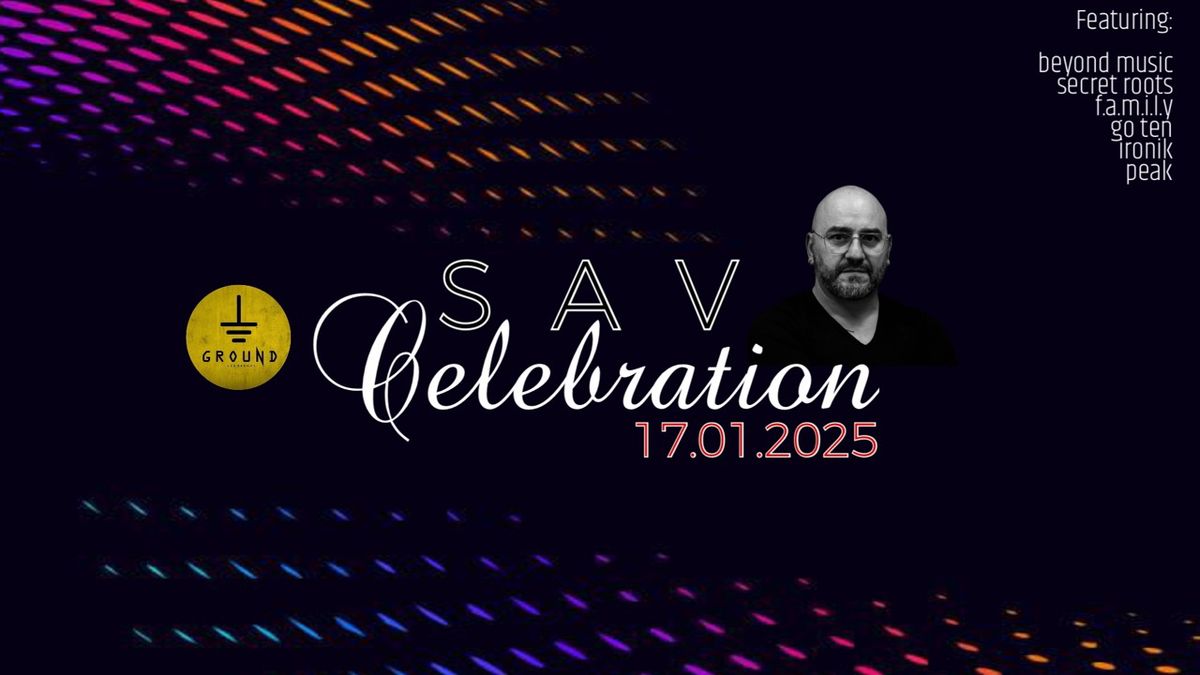 SAV\u2019s B-Day Celebration 