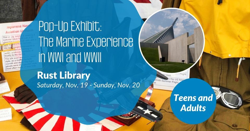 Pop-Up Exhibit: The Marine Experience in WWI and WWII, Rust Library ...