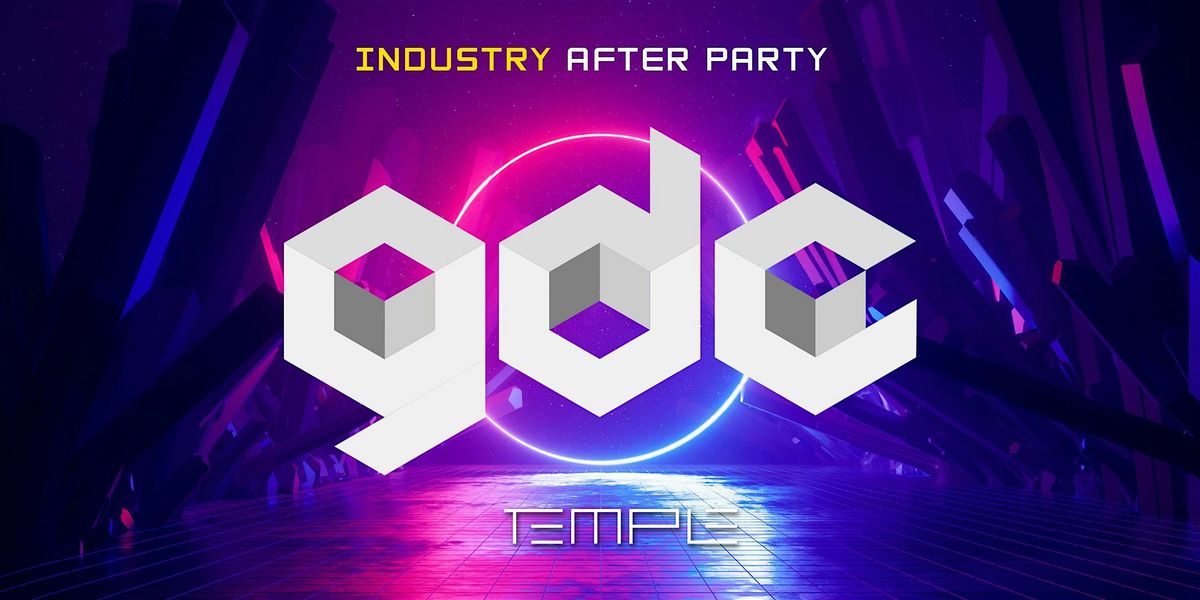 GDC 2025 Industry After Party