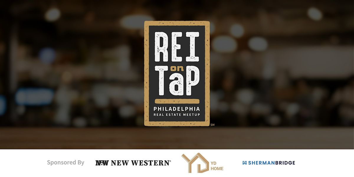 REI on Tap | Philadelphia