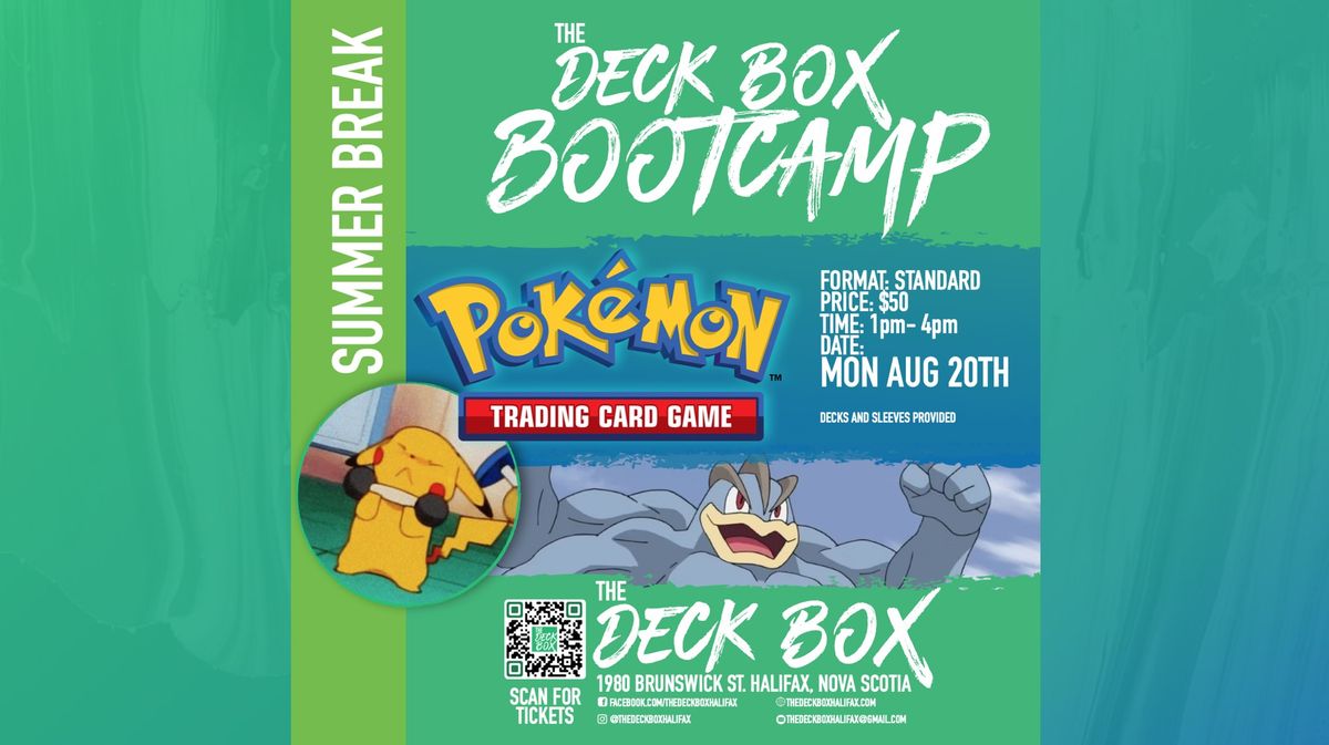 Summer Break Pokemon TCG Day  (August 20th - 1pm - 4pm) Week 8 Bootcamp
