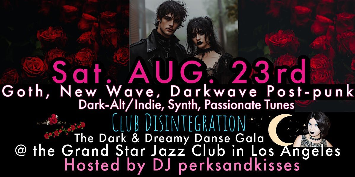 Goth, Darkwave, Post-Punk, Synth, New Wave, Dark Alt Dark & Dreamy Danse
