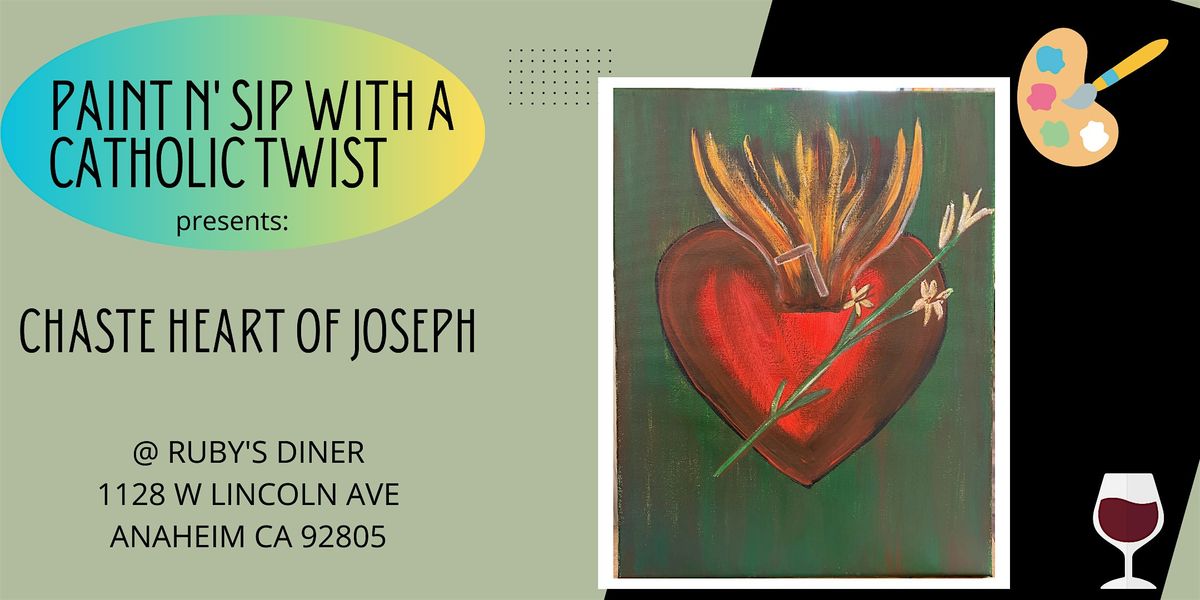 Paint N' Sip With a Catholic Twist- Chaste Heart of Joseph