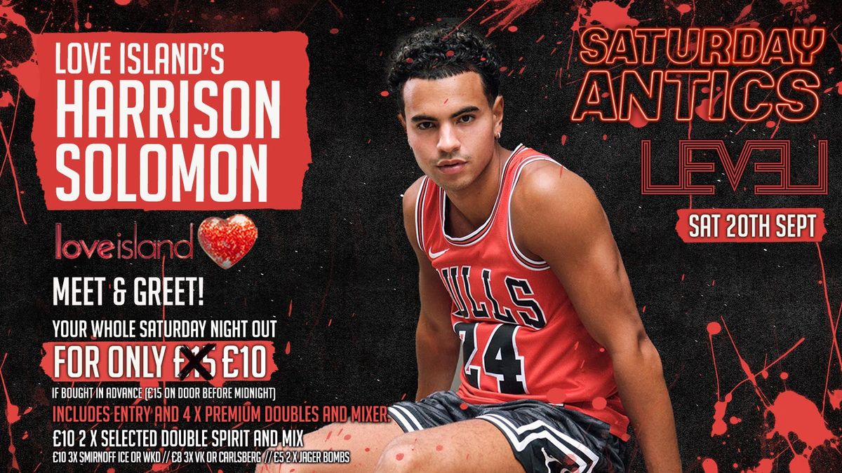 Love Island\u2019s HARRISON Meet & Greet @ SATURDAY ANTICS