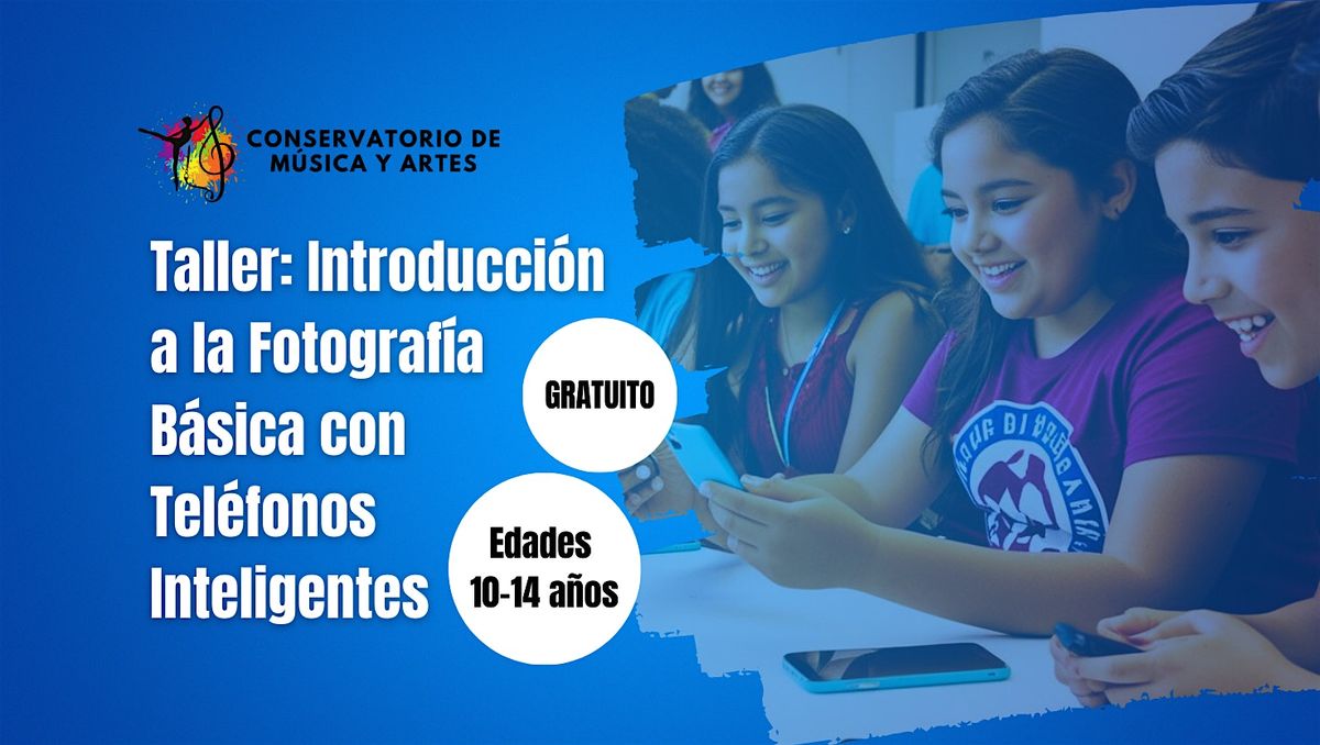 Introducci\u00f3n a la Fotograf\u00eda B\u00e1sica con Tel\u00e9fonos Inteligentes