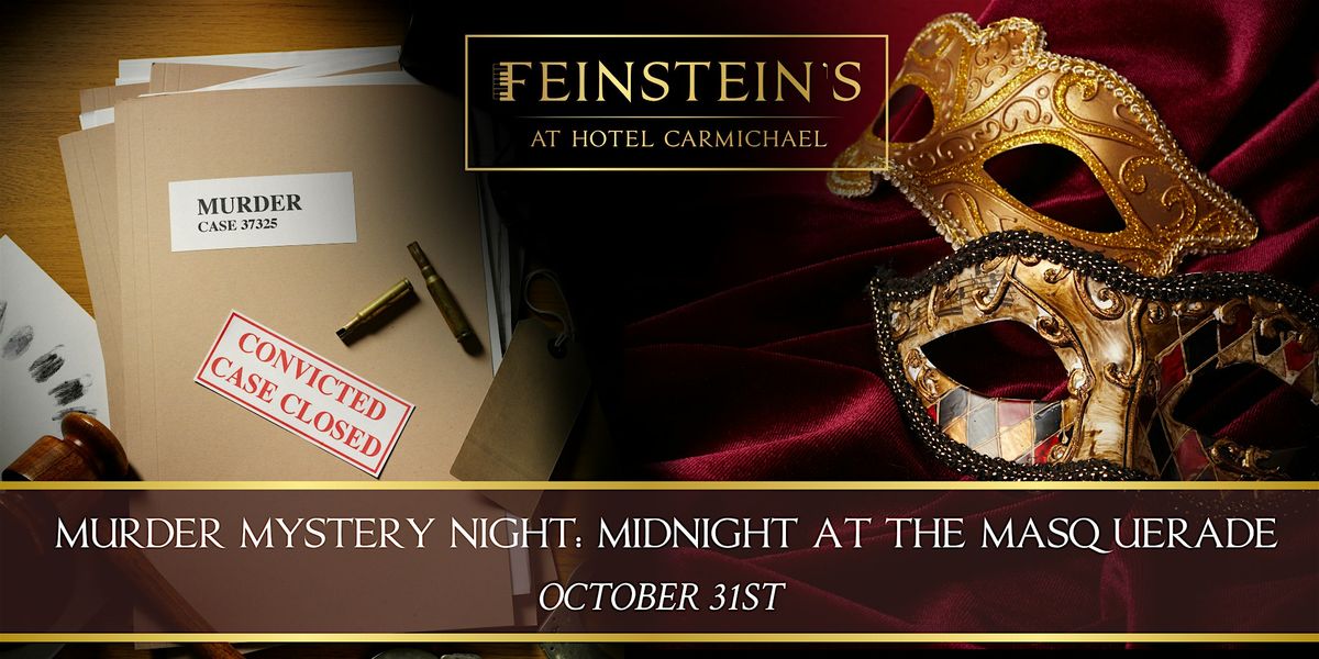 M**der MYSTERY NIGHT: MIDNIGHT AT THE MASQUERADE