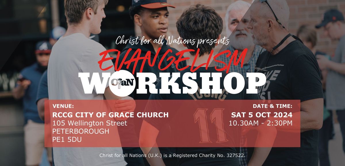 EVANGELISM WORKSHOP BY CfaN - PETERBOROUGH