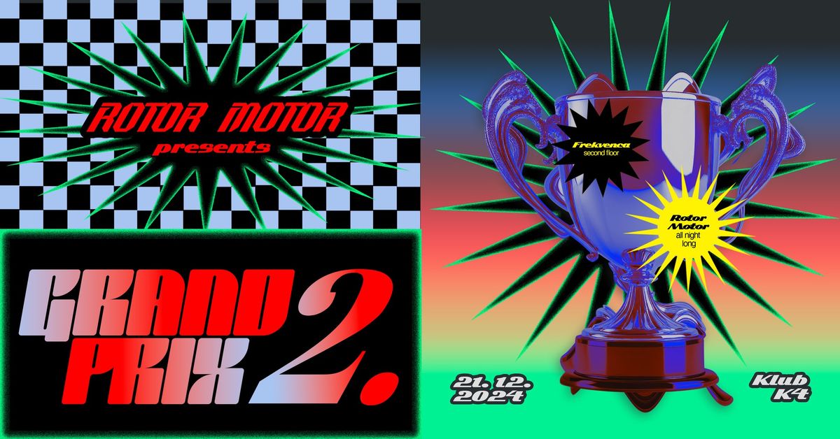 RotorMotor presents: Grand Prix 2