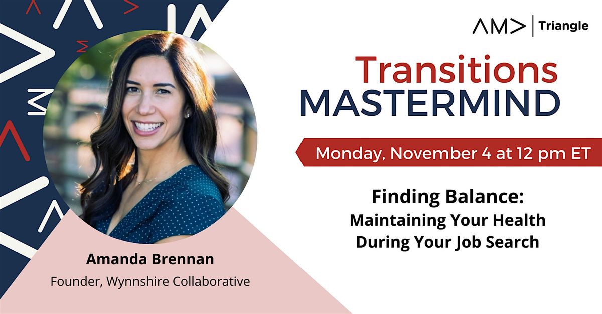 AMA Triangle Transitions Mastermind November