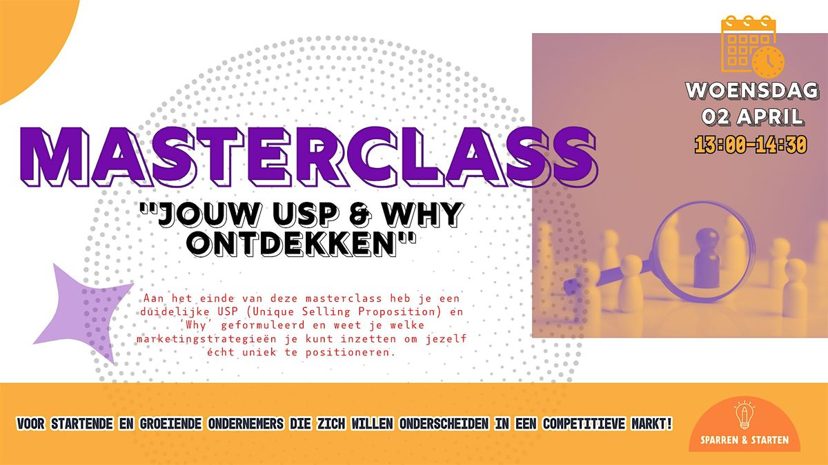 MASTERCLASS: ''Jouw USP & Why Ontdekken''