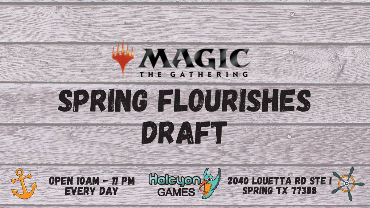 MTG Spring Flourishes Draft