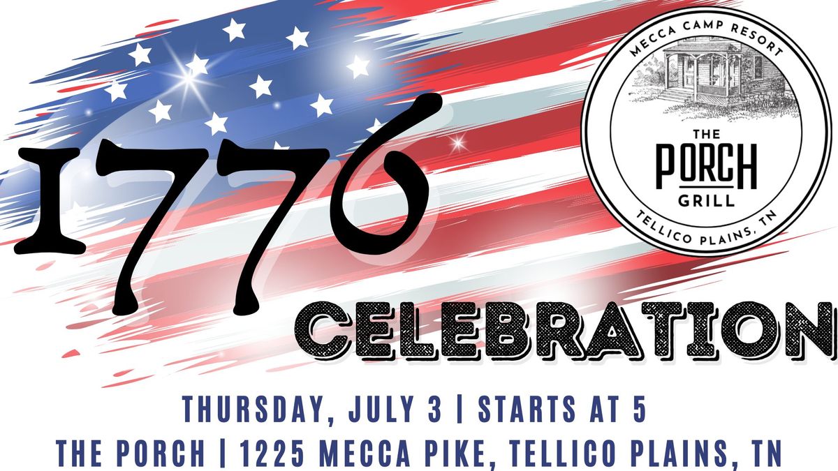 4th Annual 1776 Celebration