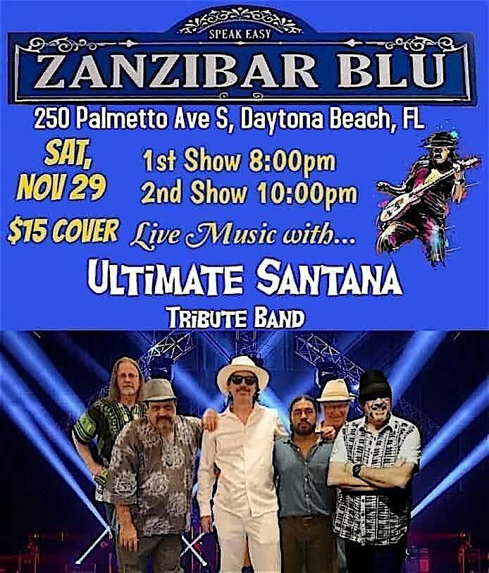 Ultimate Santana Tribute Band @ Zanzibar Blu Speakeasy - Daytona Beach
