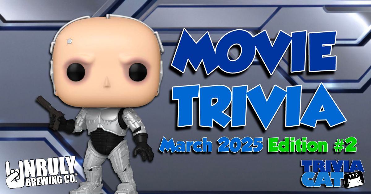 Muskegon (Unruly Brewing) Movie Trivia \u2013 March 2025 Edition #2