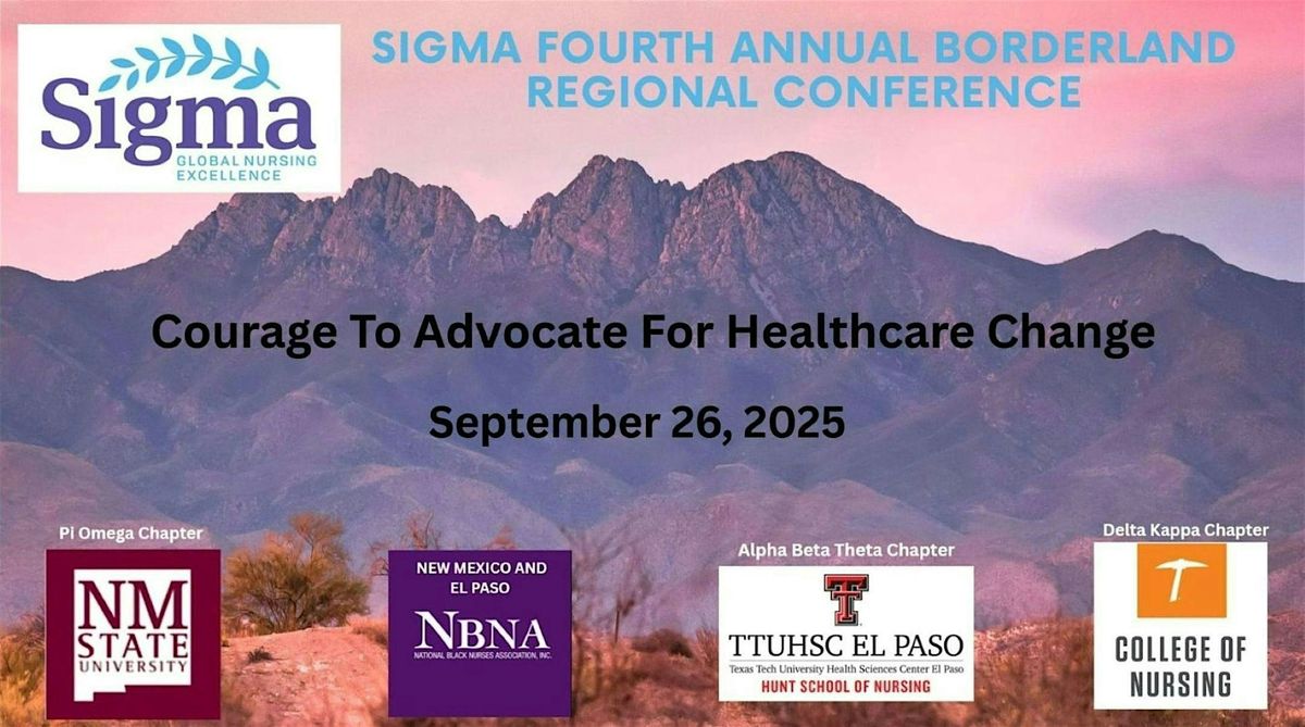 2025 Sigma Regional Conference: Courage to Advocate for Healthcare Change
