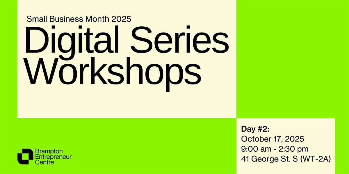 Digital Series Workshops - Day #2