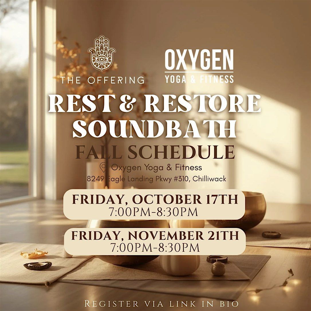 Relax & Restore Sound Bath @ Oxygen Yoga & Fitness, Chilliwack