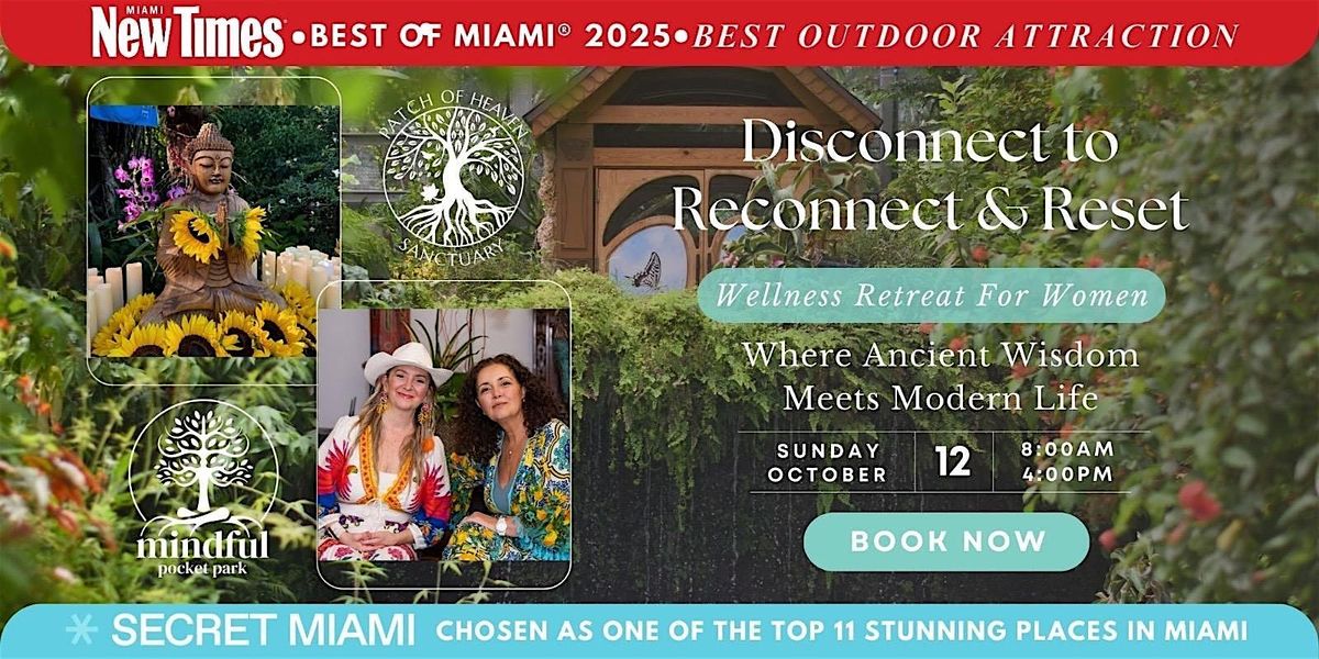 Disconnect to Reconnect Women's Wellness Retreat Patch of Heaven Sanctuary