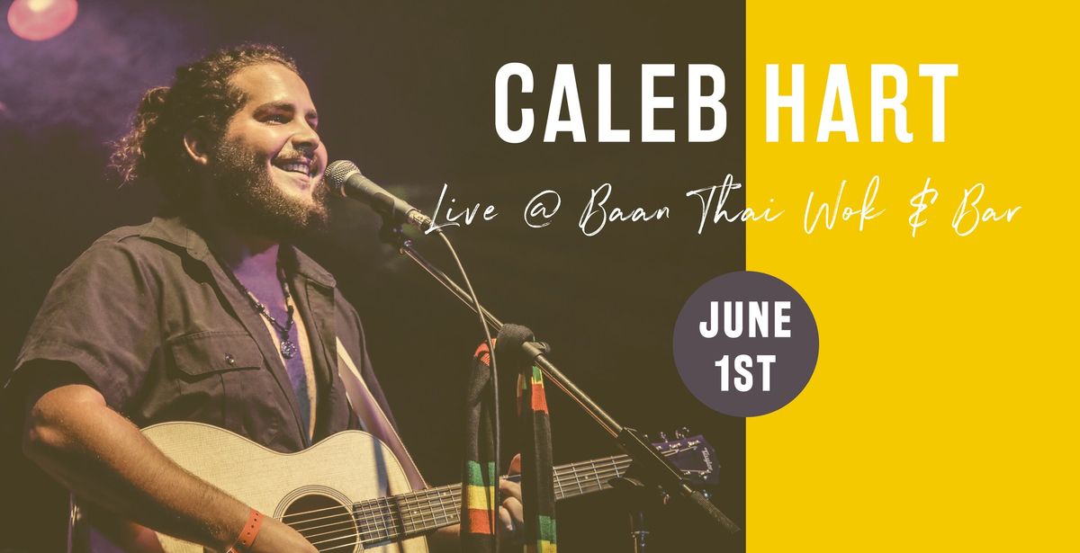 CALEB HART Live @ Baan Thai Wok & Bar Oak Bay