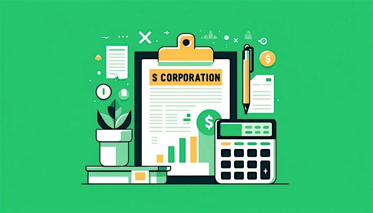 WUSA Presents: S-Corporation Tax Basics