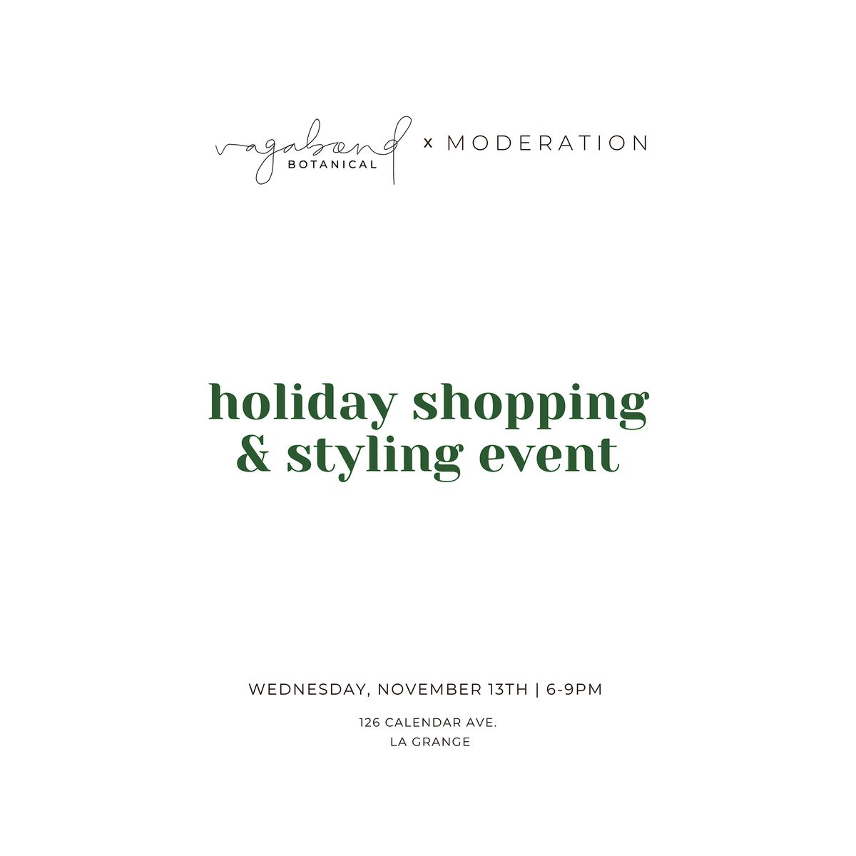 VAGABOND x MODERATION Holiday Shopping & Styling Event