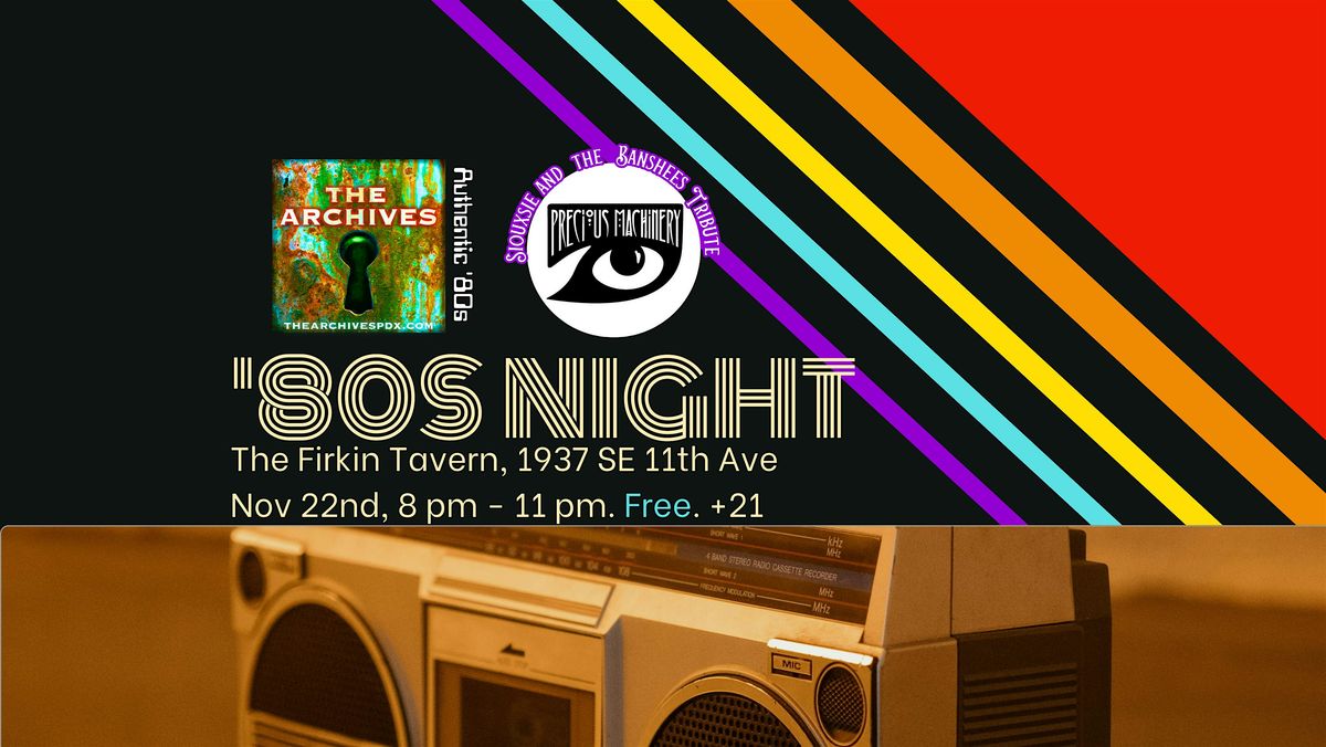 '80s Night at The Firkin Tavern!