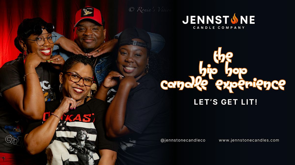 The FINAL  Hip Hop Candle  Experience
