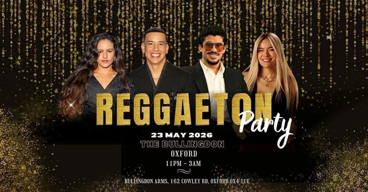 Reggaeton Party (Oxford) May 2026