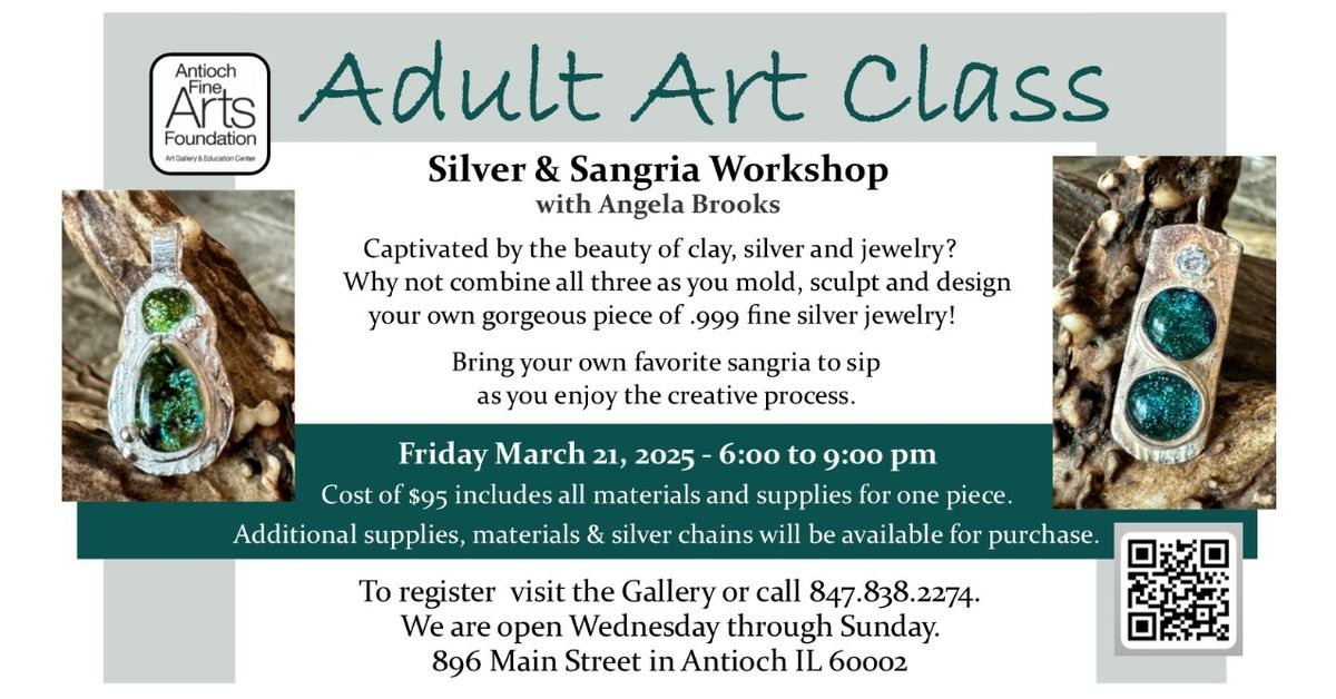 Silver & Sangria Adult Art Workshop - Friday March 21st - 6 to 9pm