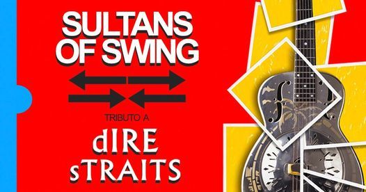 Sultans Of Swing (Tributo a Dire Straits)