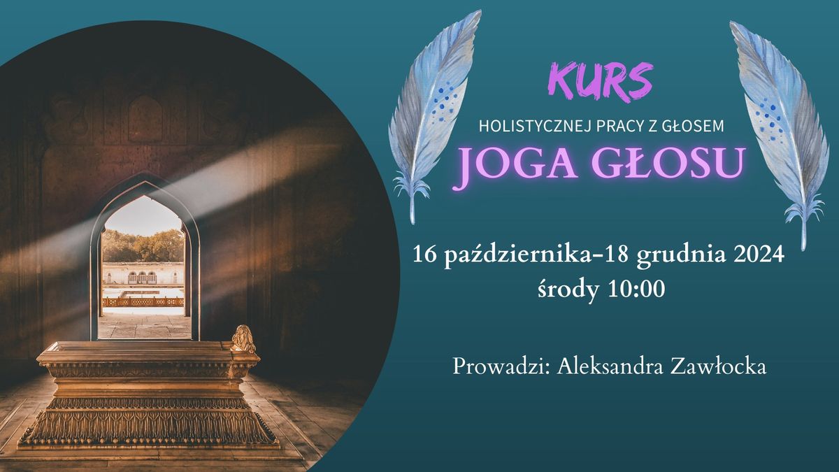 JOGA G\u0141OSU - kurs holistycznej pracy z g\u0142osem