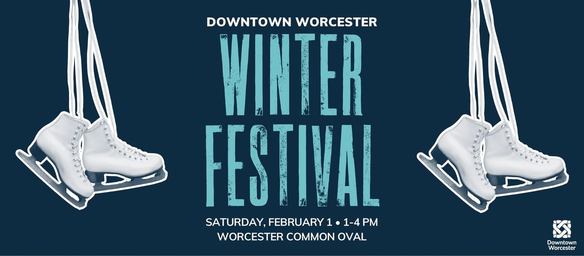 Downtown Worcester Winter Festival