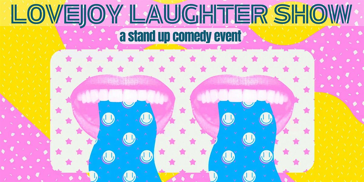 THE LOVEJOY LAUGHTER SHOW @palm folly