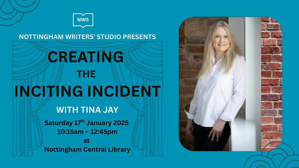 Creating the Inciting Incident
