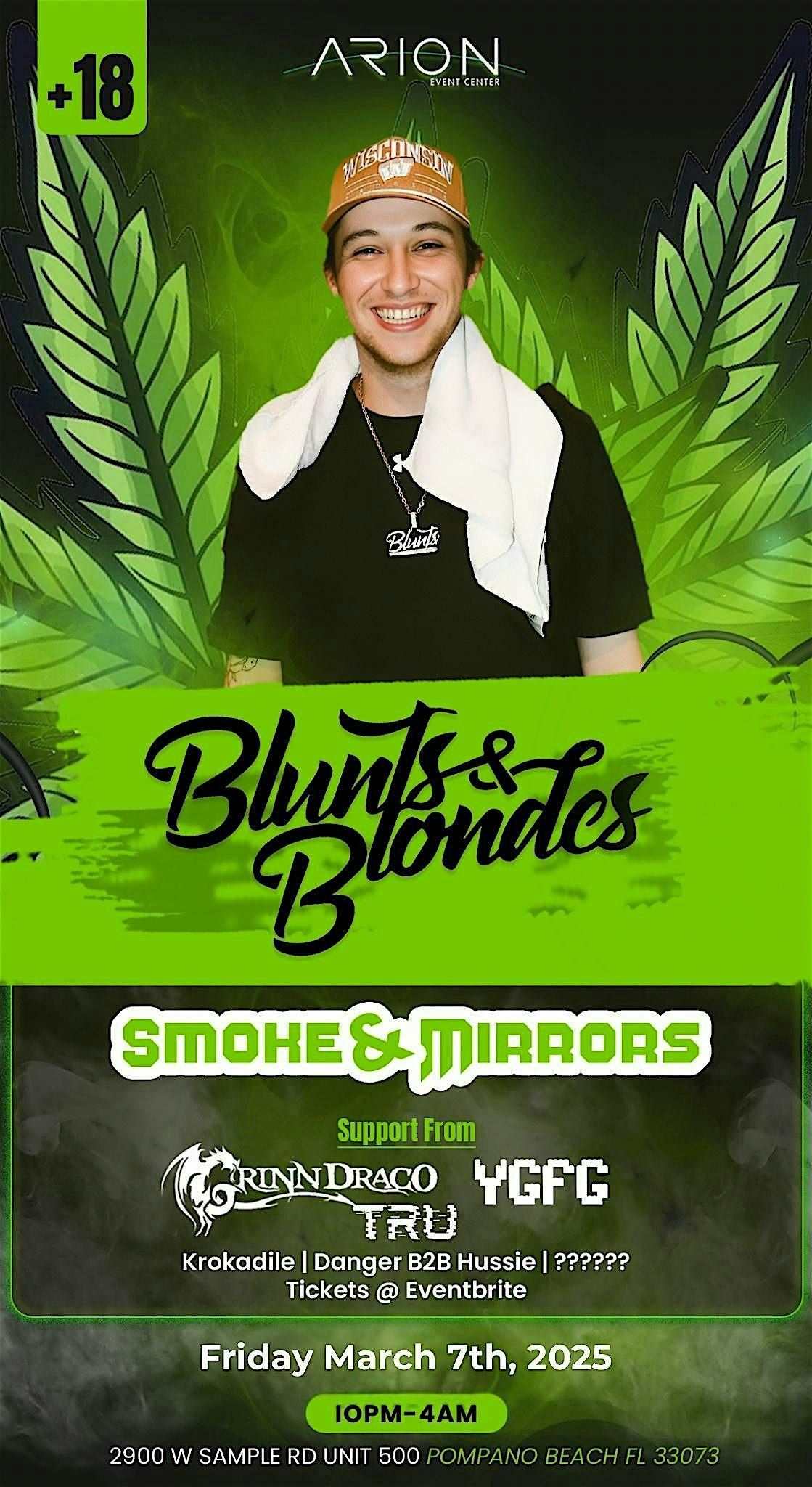 Blunts and Blondes Presents Smoke and Mirrors