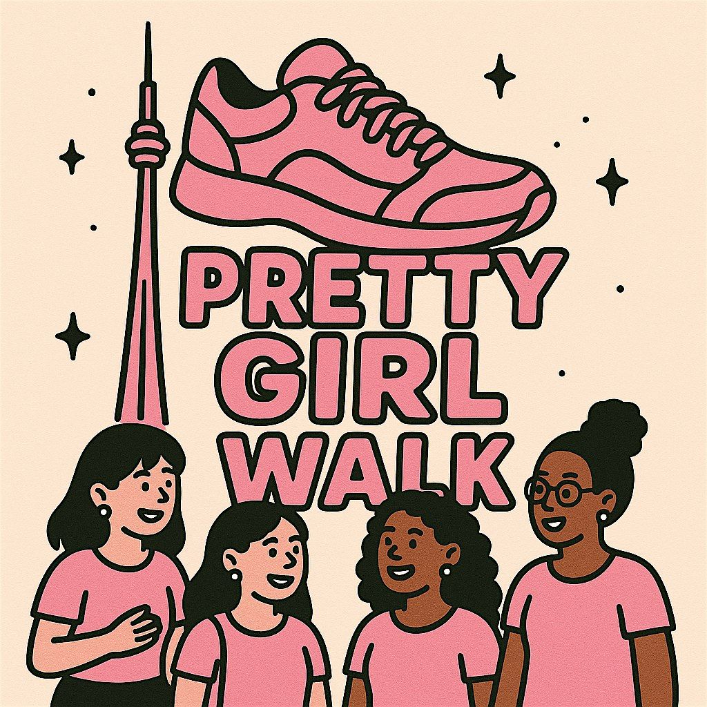 Pretty Girl Walk: Move, Align & Connect with like-minded Women