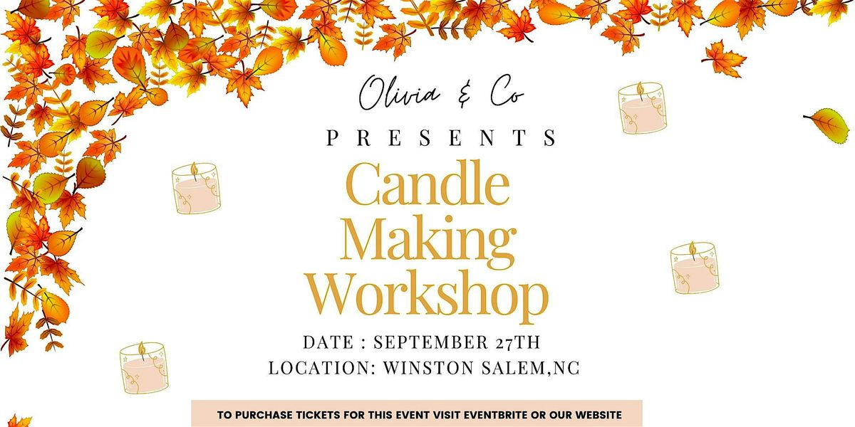 Fall Candle Making Class