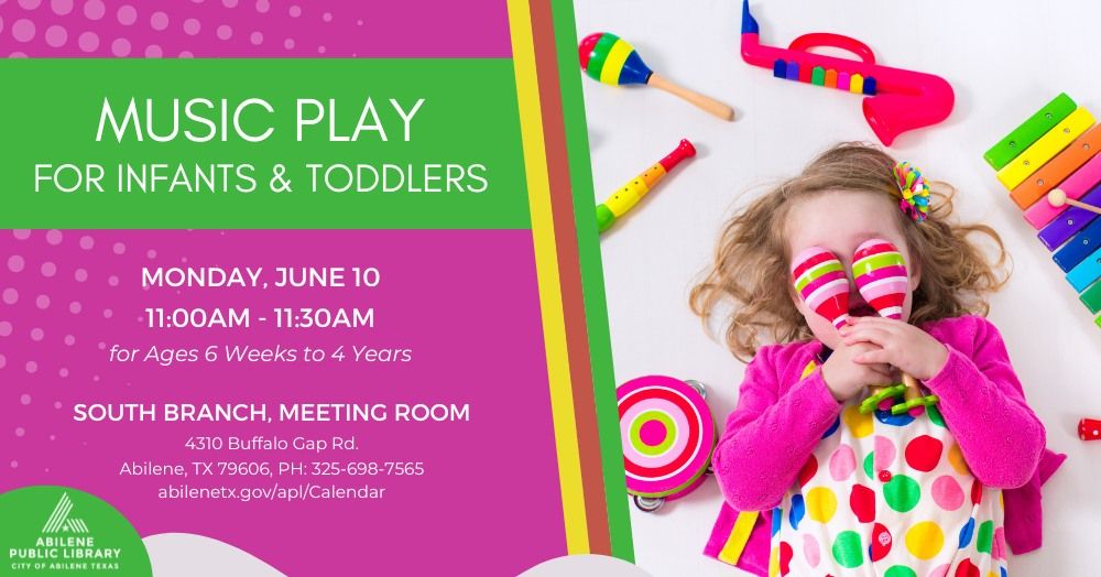 Music Play for Infants & Toddlers (South Branch)