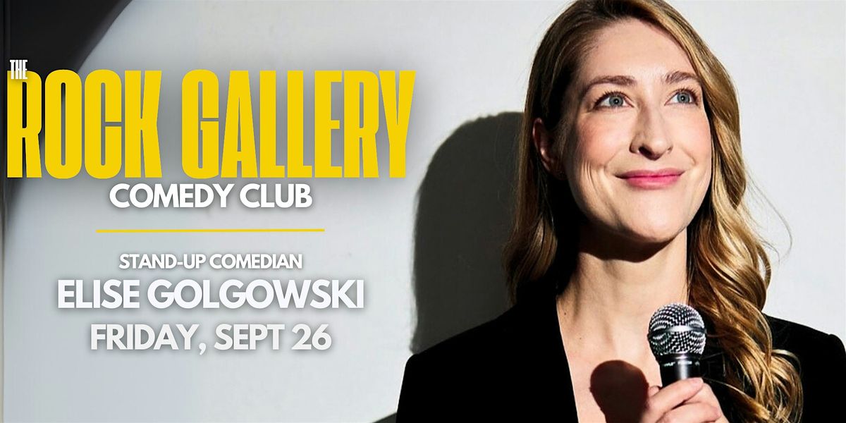 Elise Golgowski Comedy
