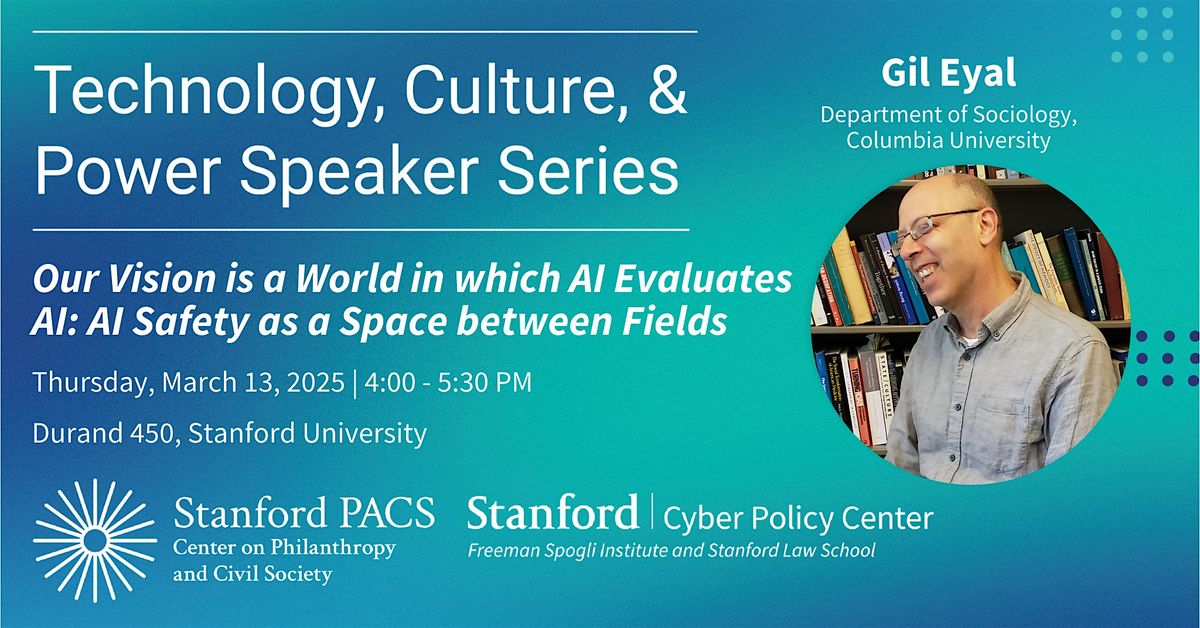 Technology, Culture, and Power Speaker Series: Gil Eyal