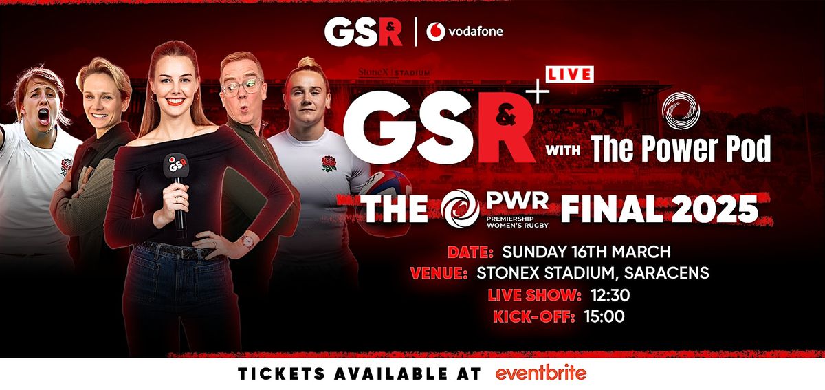 GSR x PWR: The Ultimate Final Live Show