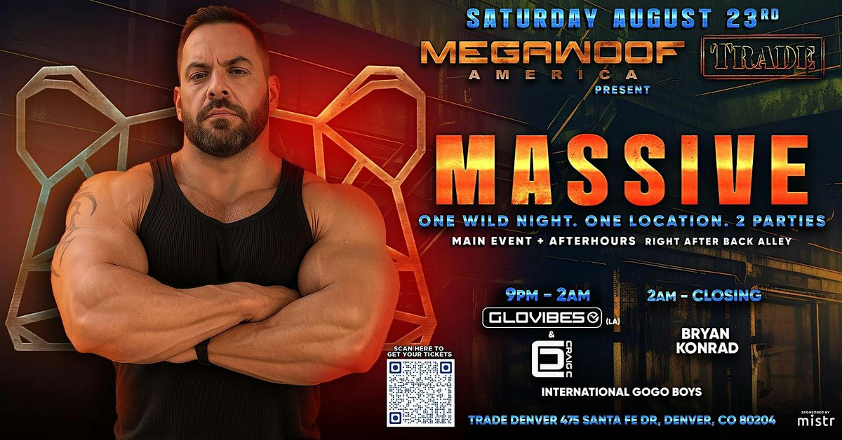 MEGAWOOF AMERICA DENVER : MASSIVE 2 Parties 1 Ticket