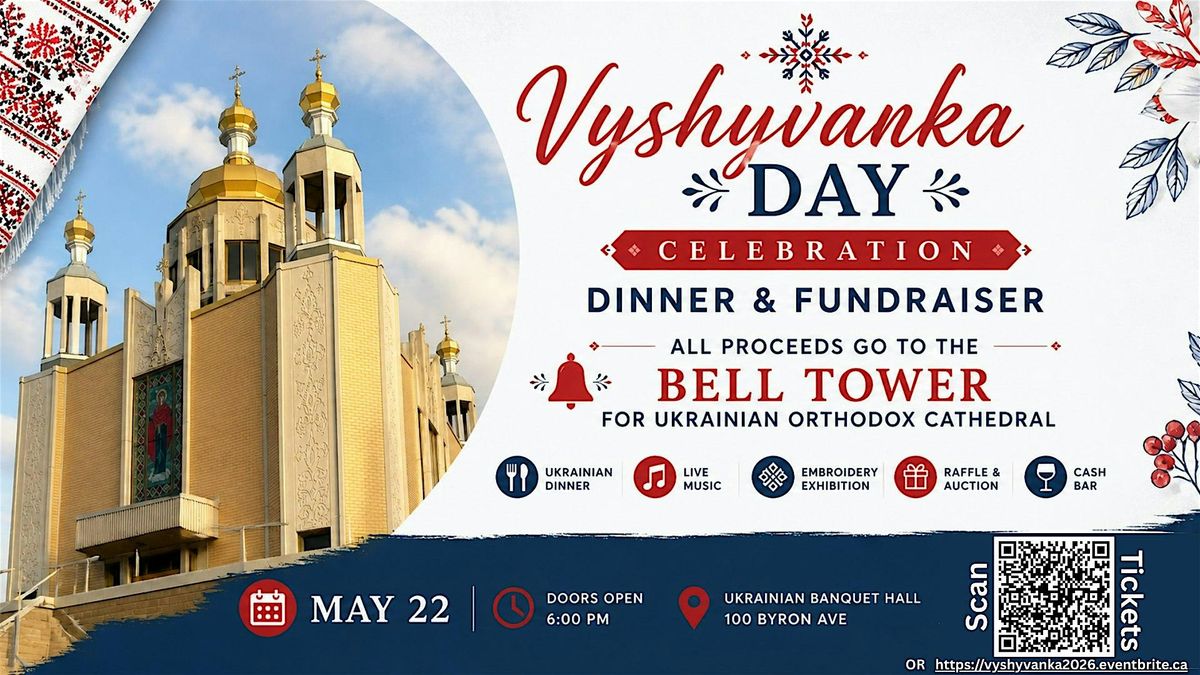 Vyshyvanka Day Celebration \u2013 Dinner & Bell Tower Fundraiser