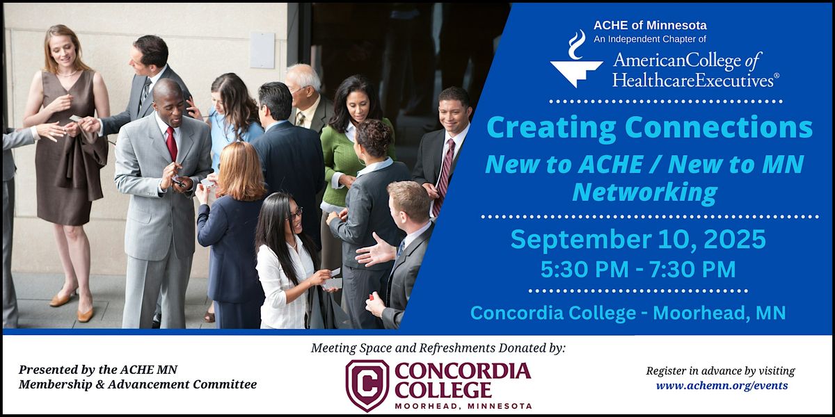 Creating Connections: New to ACHE\/New to Minnesota